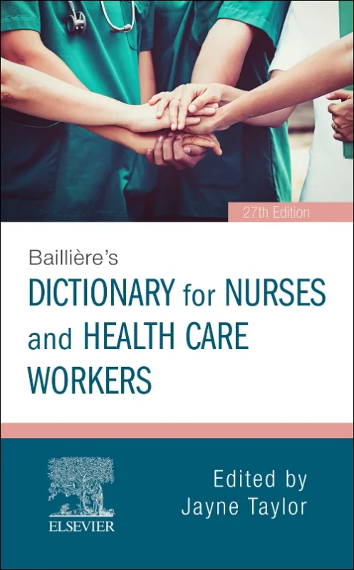 Coperta cărții "Bailliere's Dictionary for Nurses and Health Care Workers" de autor necunoscut