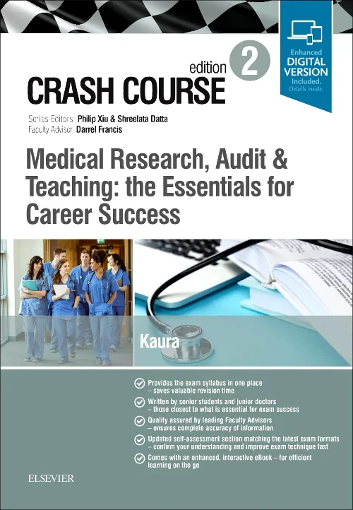 Crash Course Medical Research, Audit and Teaching:...