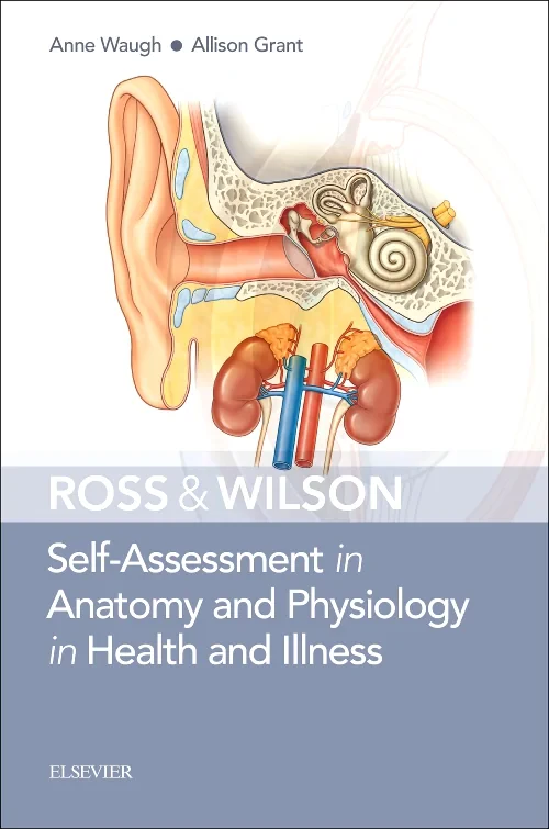 Ross & Wilson Self-Assessment in Anatomy and Physi...