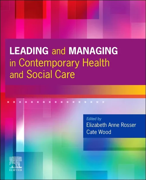 Leading and Managing in Contemporary Health and So...