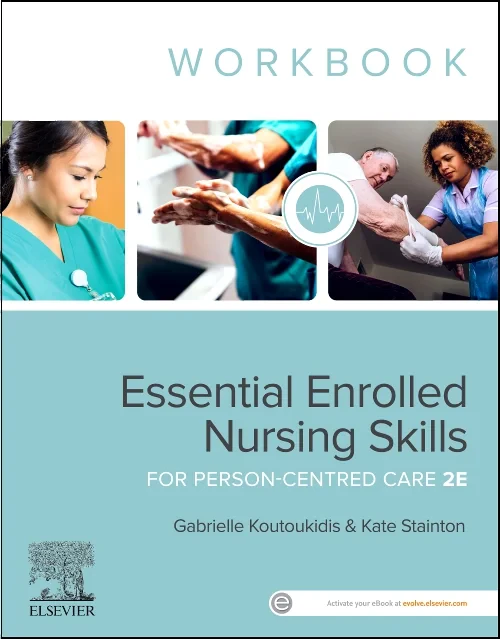 Essential Enrolled Nursing Skills for Person-Centr...