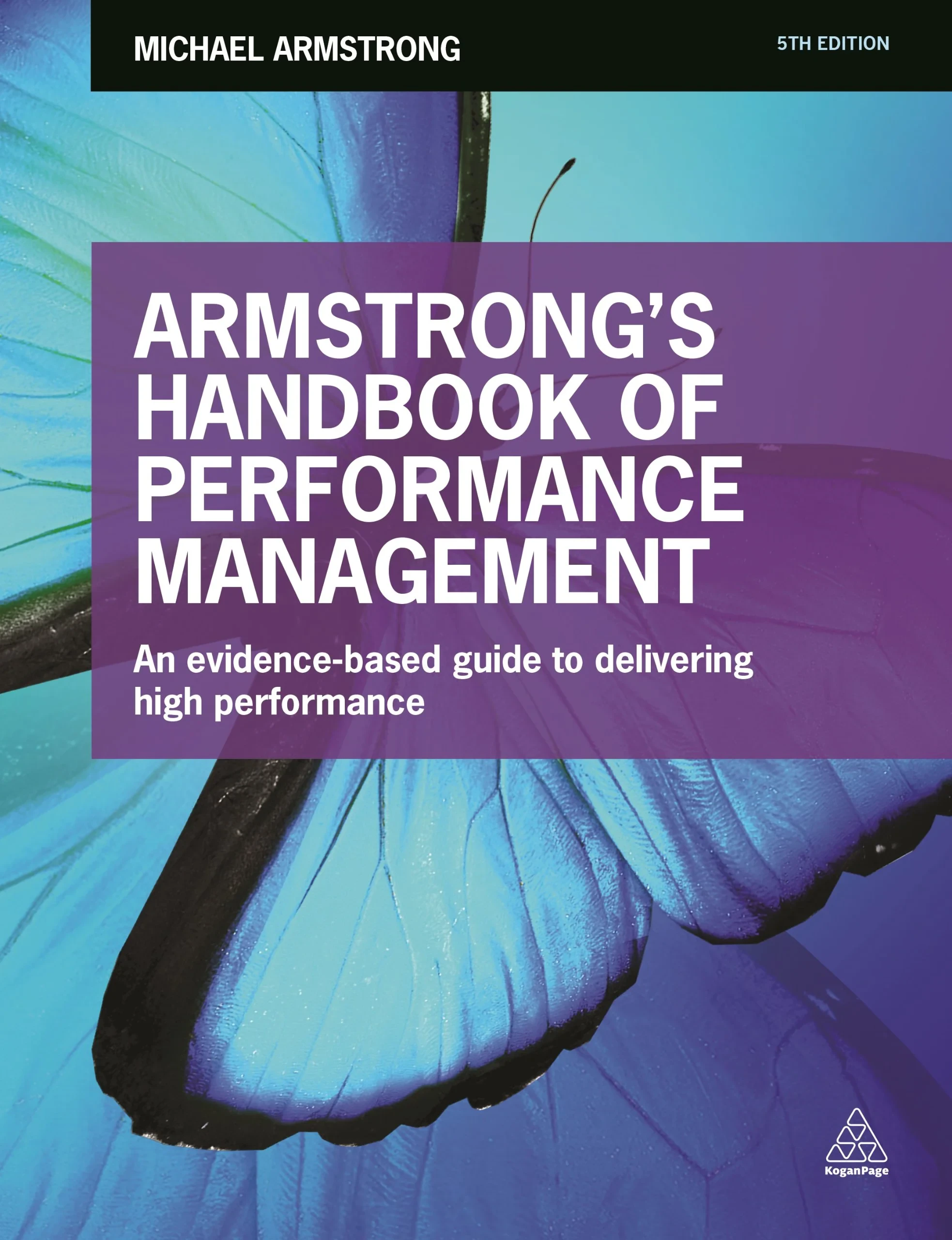 Coperta cărții "Armstrong's Handbook of Performance Management: An Evidence-Based Guide to Delivering High Performance" de autor necunoscut