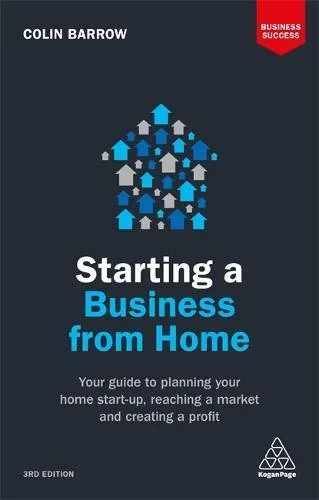 Coperta cărții "Starting a Business From Home: Your Guide to Planning Your Home Start-up, Reaching a Market and Creating a Profit" de autor necunoscut