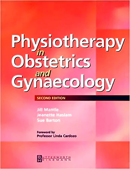 Coperta cărții "Physiotherapy in Obstetrics and Gynaecology" de autor necunoscut