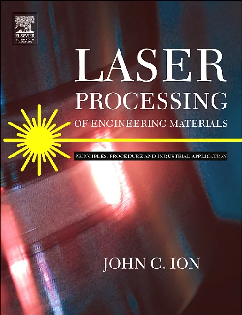 Laser Processing of Engineering Materials