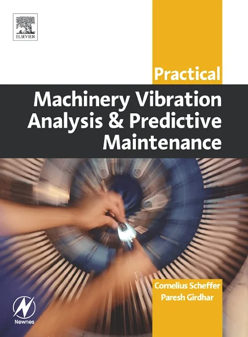 Practical Machinery Vibration Analysis and Predict...