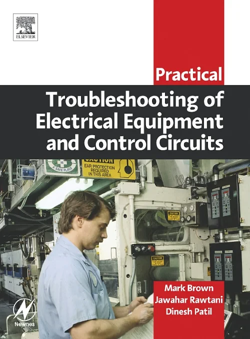 Practical Troubleshooting of Electrical Equipment ...