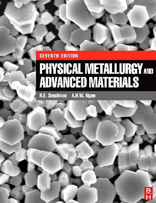 Physical Metallurgy and Advanced Materials