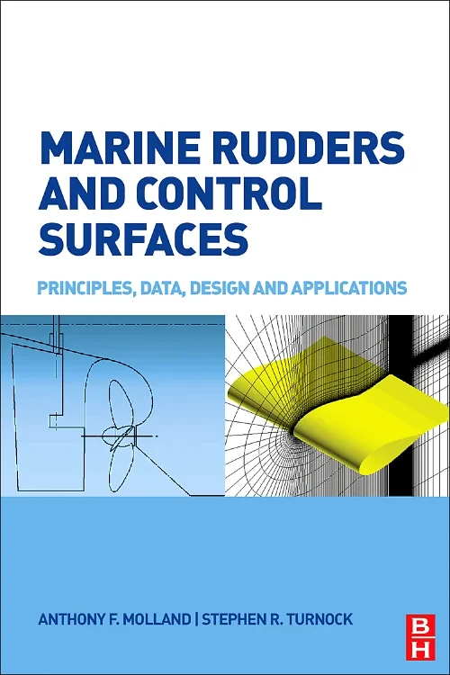 Marine Rudders and Control Surfaces
