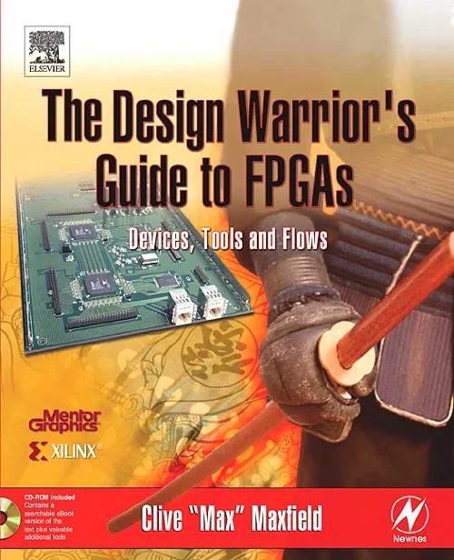 Coperta cărții "The Design Warrior&#039;s Guide to FPGAs" de autor necunoscut
