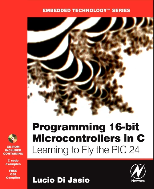 Programming 16-Bit PIC Microcontrollers in C