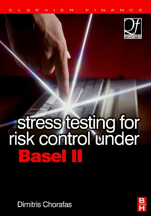 Stress Testing for Risk Control Under Basel II