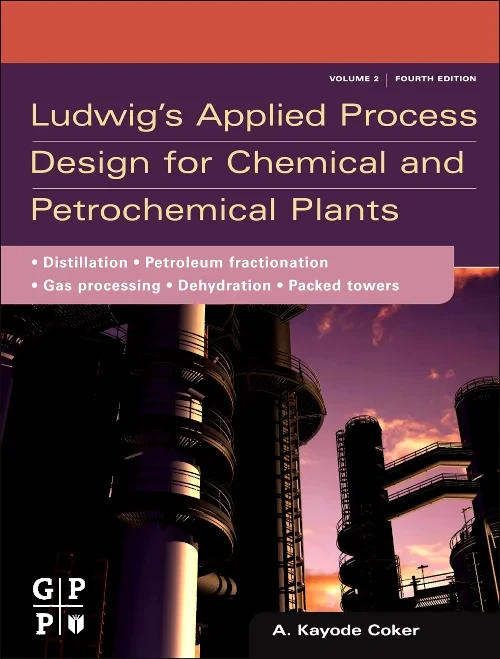Ludwig's Applied Process Design for Chemical and P...