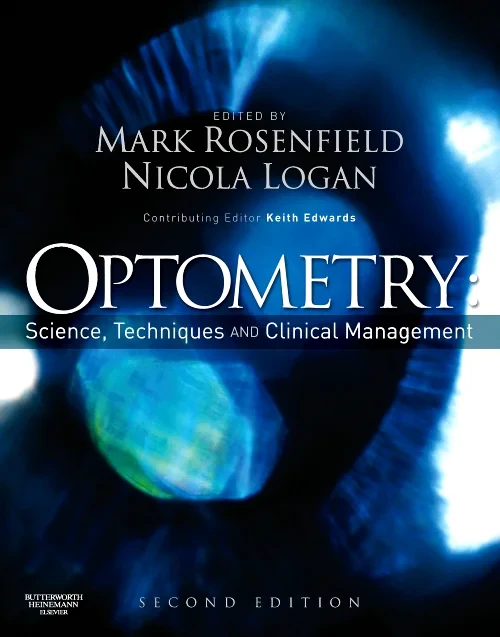 Optometry: Science, Techniques and Clinical Manage...