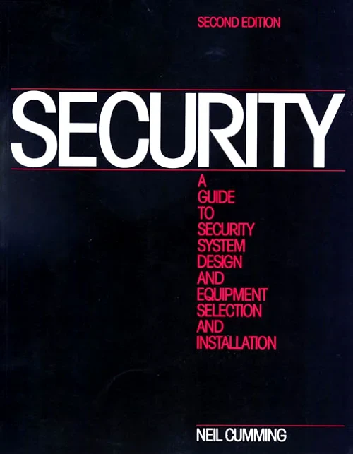 Security: A Guide to Security System Design and Eq...