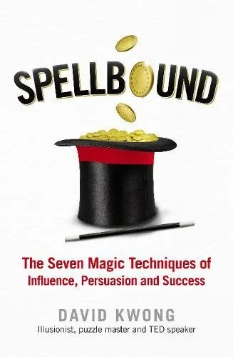 Coperta cărții "Spellbound: The Seven Magic Techniques of Influence, Persuasion and Success" de autor necunoscut