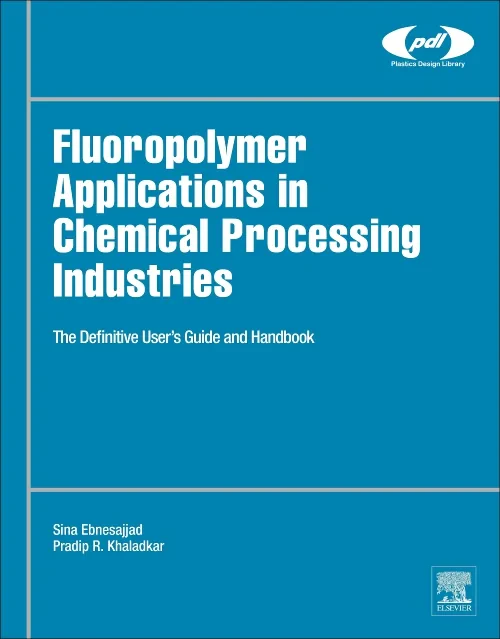 Fluoropolymer Applications in the Chemical Process...