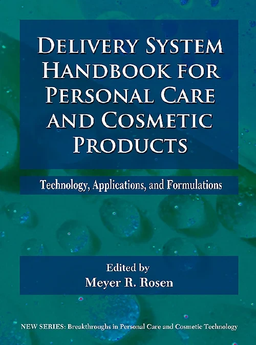 Delivery System Handbook for Personal Care and Cos...