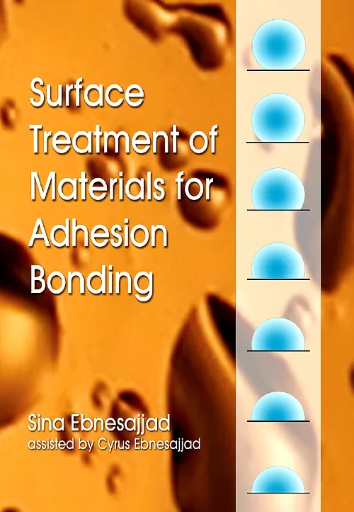 Surface Treatment of Materials for Adhesion Bondin...