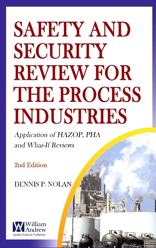 Safety and Security Review for the Process Industr...