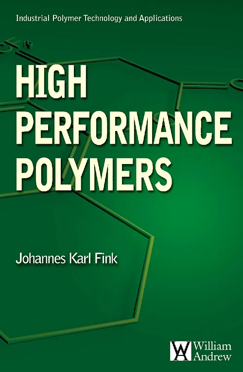 High Performance Polymers
