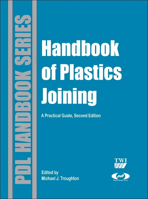 Handbook of Plastics Joining