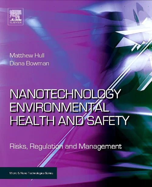 Nanotechnology Environmental Health and Safety