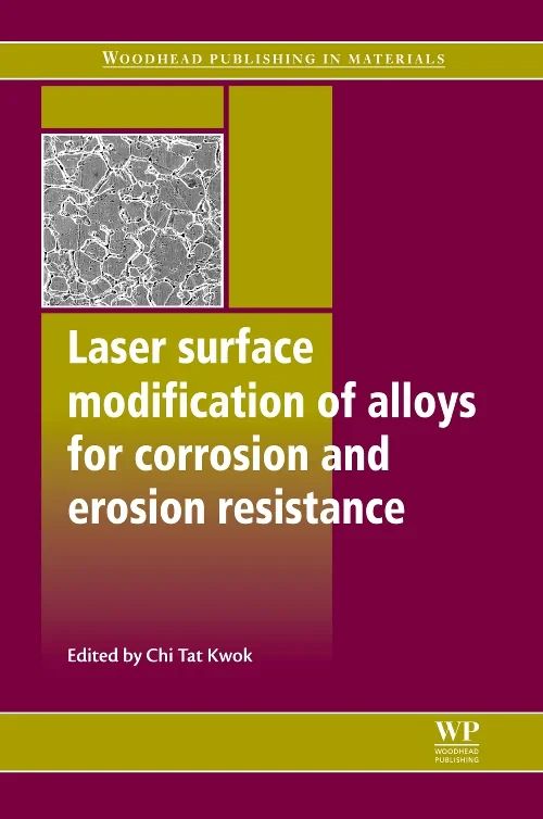 Laser Surface Modification of Alloys for Corrosion...