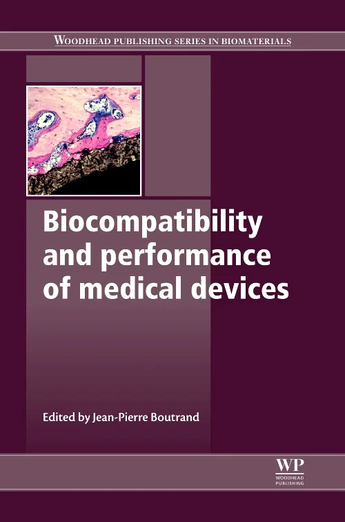 Biocompatibility and Performance of Medical Device...