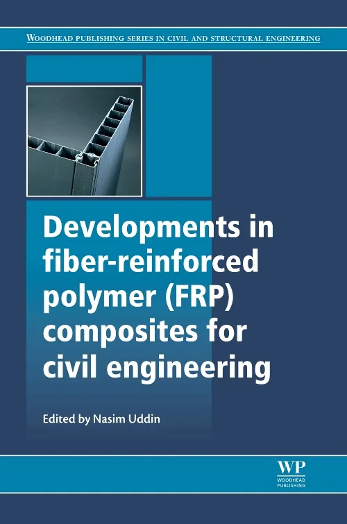 Developments in Fiber-Reinforced Polymer (FRP) Com...