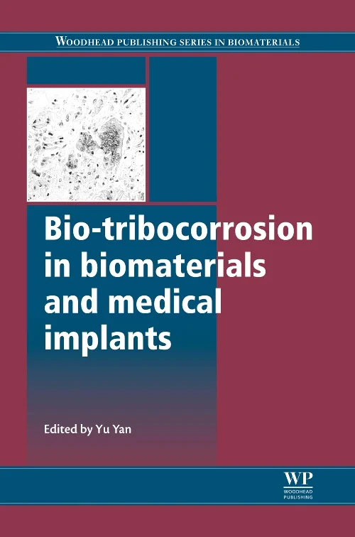 Bio-Tribocorrosion in Biomaterials and Medical Imp...