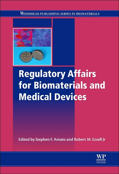 Regulatory Affairs for Biomaterials and Medical De...