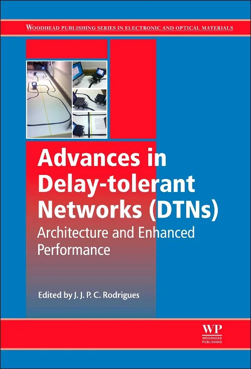 Advances in Delay-tolerant Networks (DTNs)