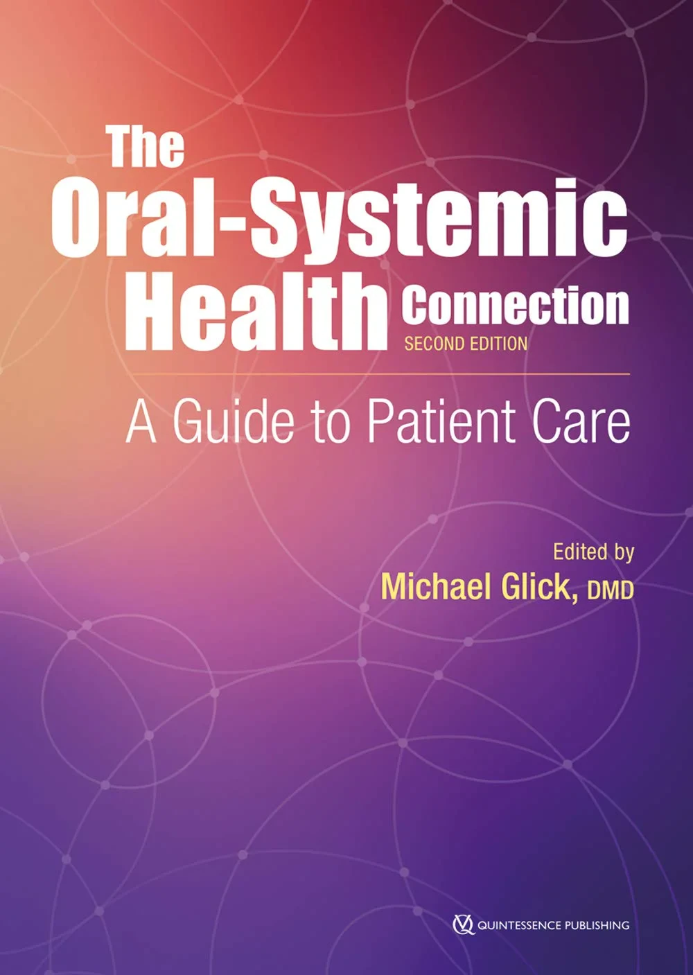 Coperta cărții "The Oral-Systemic Health Connection: A Guide to Patient Care" de autor necunoscut