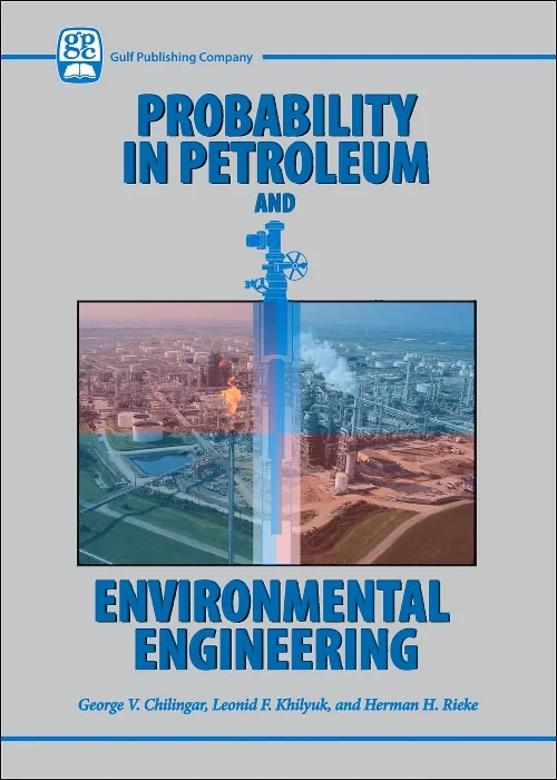 Probability in Petroleum and Environmental Enginee...