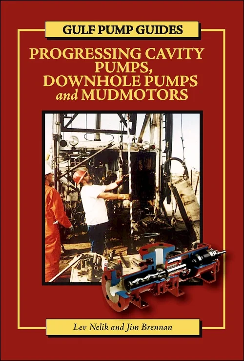 Gulf Pump Guides: Progressing Cavity Pumps, Downho...