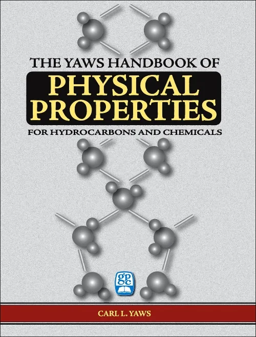 Yaws Handbook of Physical Properties