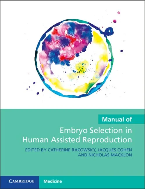 Coperta cărții "Manual of Embryo Selection in Human Assisted Reproduction" de autor necunoscut
