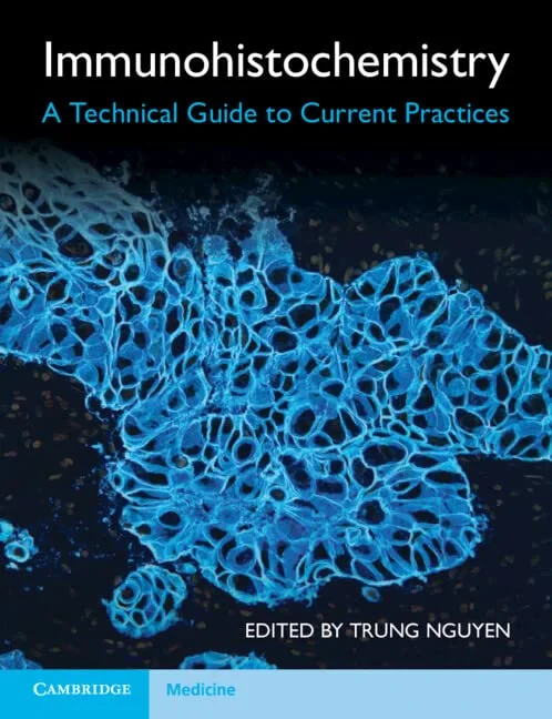 Coperta cărții "Immunohistochemistry: A Technical Guide to Current Practices" de autor necunoscut