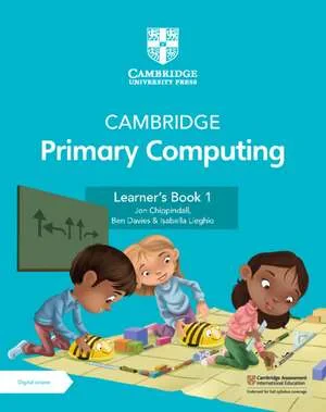 Coperta cărții "Cambridge Primary Computing Learner's Book 1 with Digital Access" de autor necunoscut