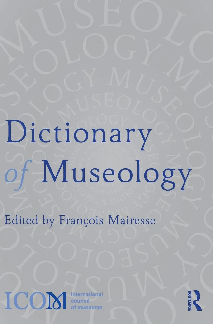 Coperta cărții "Dictionary of Museology" de autor necunoscut