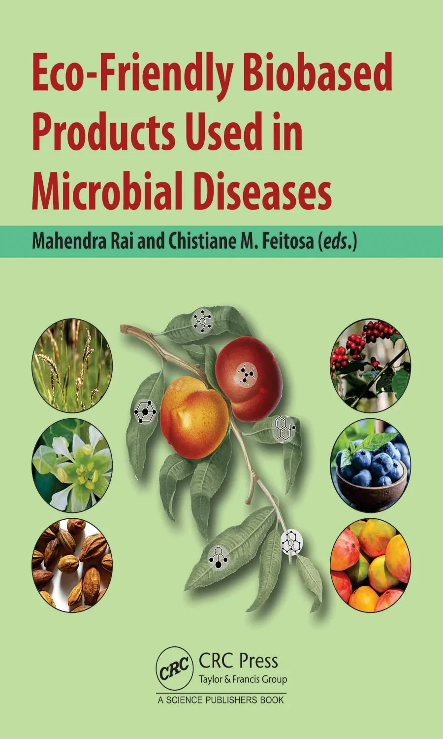 Coperta cărții "Eco-Friendly Biobased Products Used in Microbial Diseases" de autor necunoscut