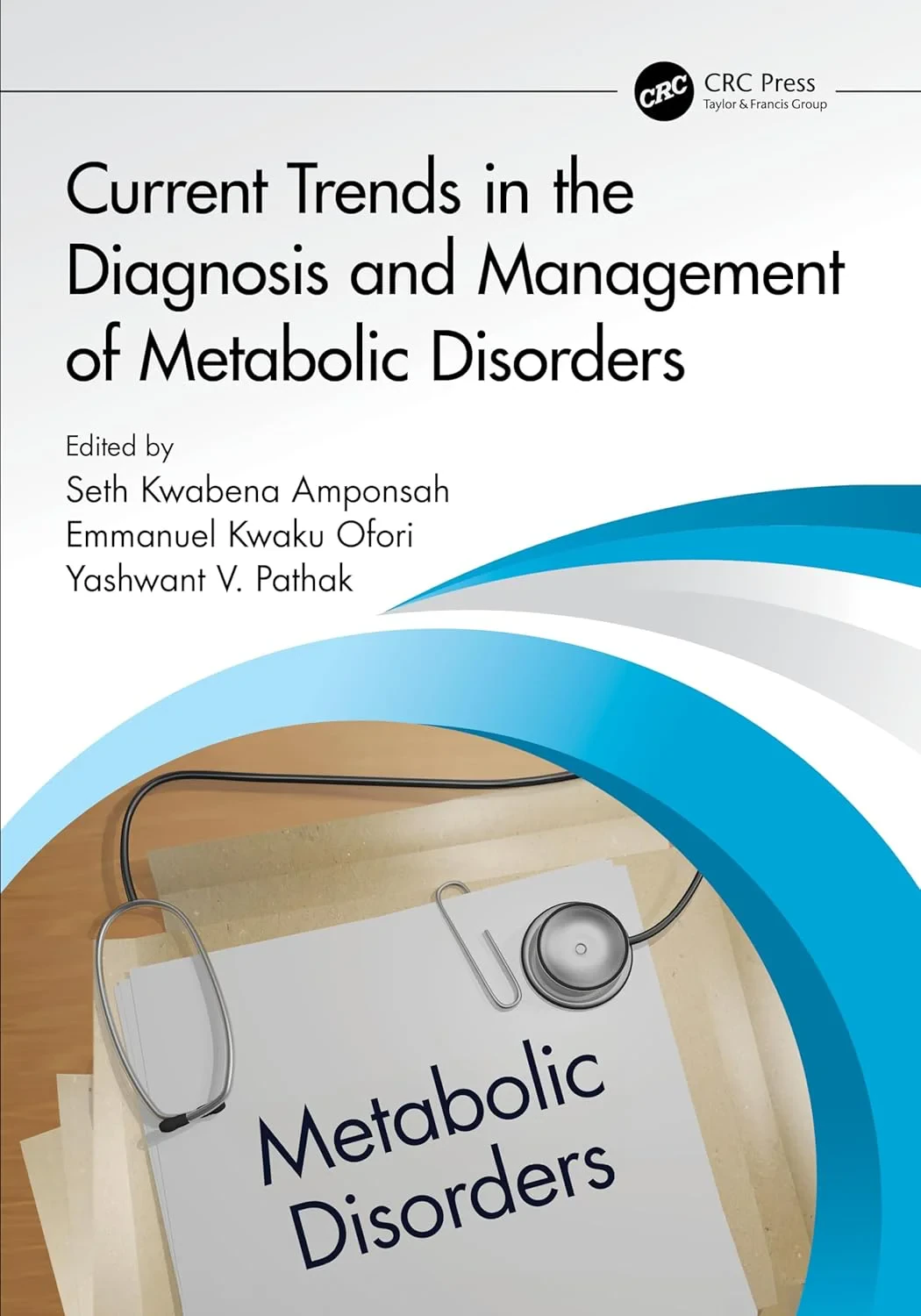 Coperta cărții "Current Trends in the Diagnosis and Management of Metabolic Disorders" de autor necunoscut