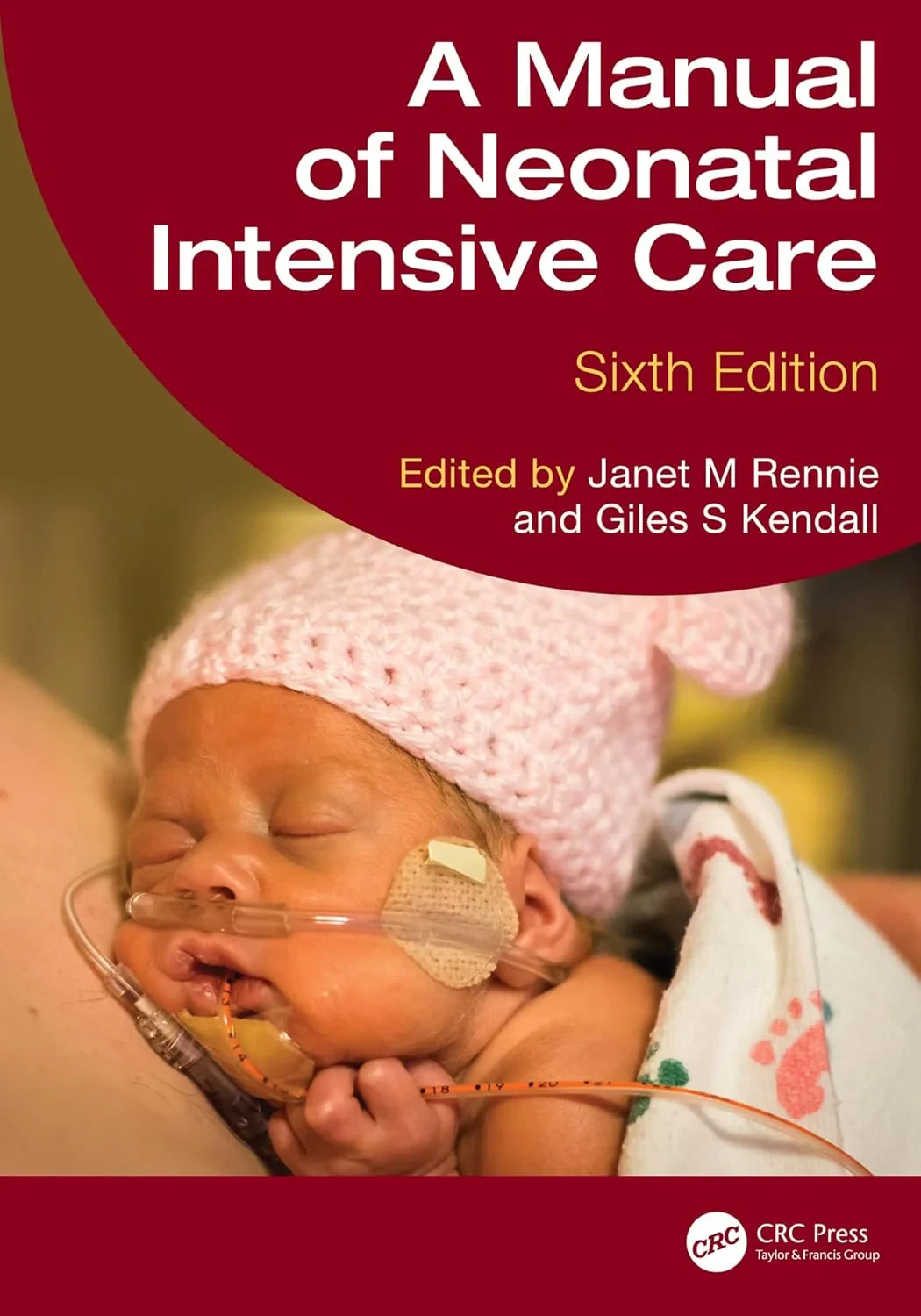 Coperta cărții "A Manual of Neonatal Intensive Care. 6th Edition" de autor necunoscut