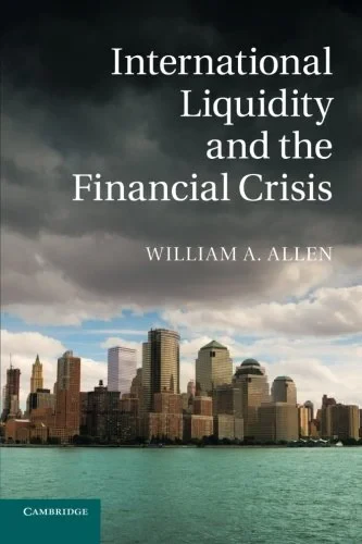 Coperta cărții "International Liquidity and the Financial Crisis" de autor necunoscut