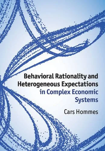 Coperta cărții "Behavioral Rationality and Heterogeneous Expectations in Complex Economic Systems" de autor necunoscut