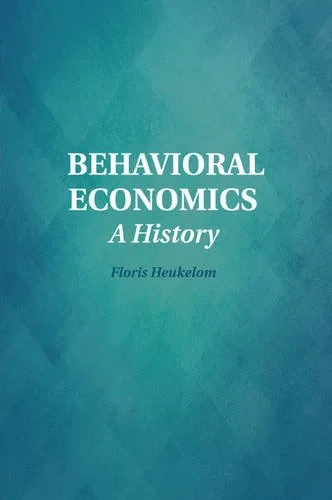 Coperta cărții "Behavioral Economics: A History (Historical Perspectives on Modern Economics)" de autor necunoscut