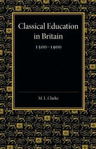 Coperta cărții "Classical Education in Britain 1500-1900" de autor necunoscut