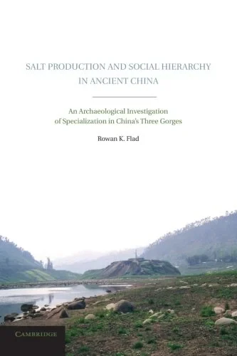 Coperta cărții "Salt Production and Social Hierarchy in Ancient China: An Archaeological Investigation of Specialization in China's Three Gorges" de autor necunoscut