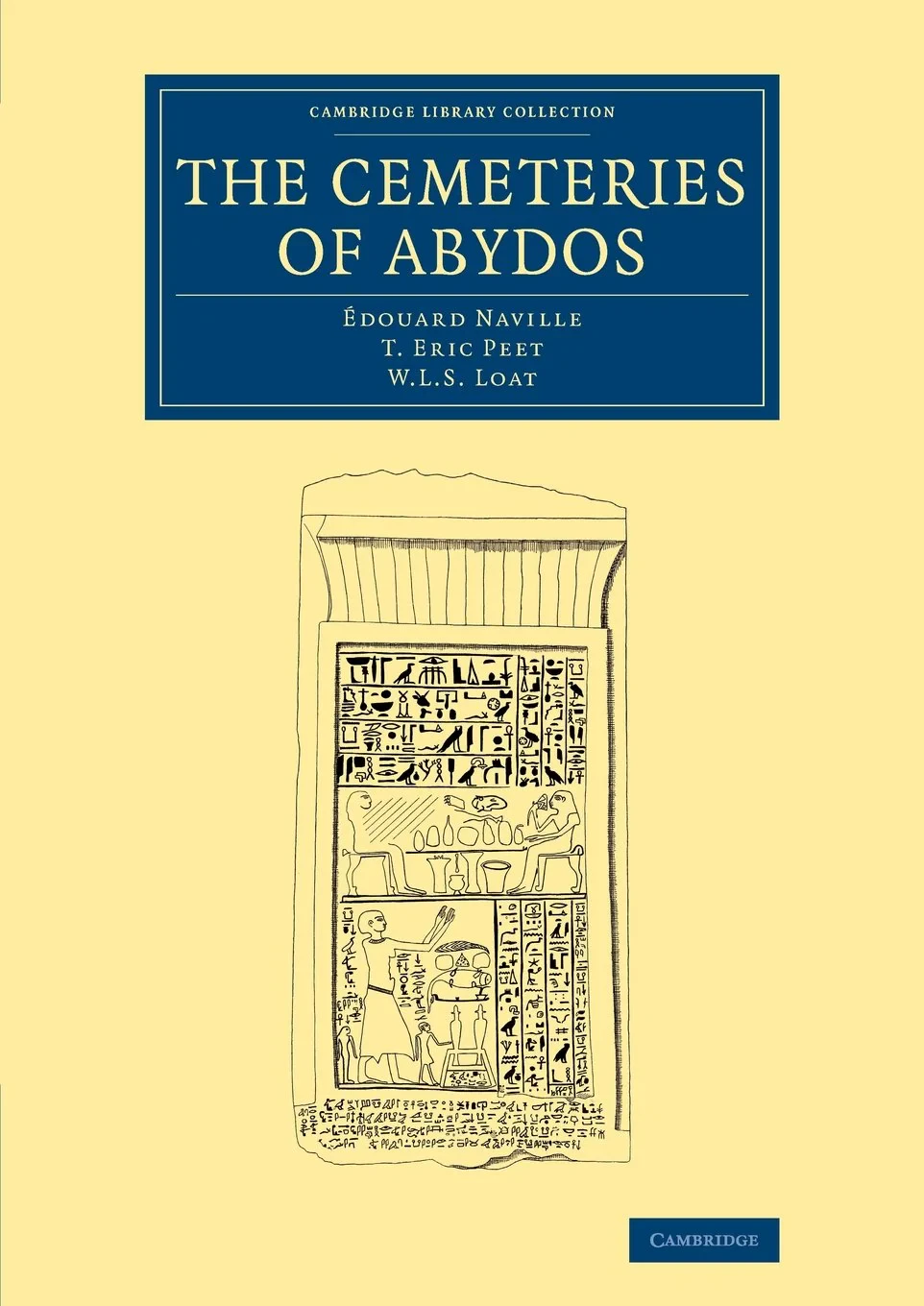 Coperta cărții "The Cemeteries of Abydos (Cambridge Library Collection - Egyptology)" de autor necunoscut